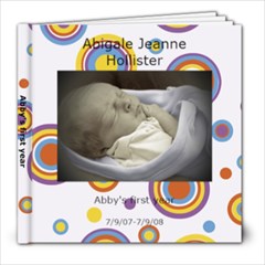 Abby s first year - 8x8 Photo Book (20 pages)