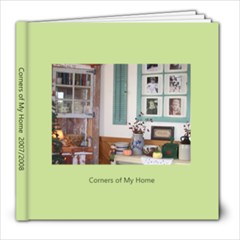 corners of my home - 8x8 Photo Book (30 pages)