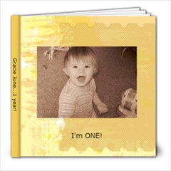 Gracie yr 1 edition B - 8x8 Photo Book (30 pages)