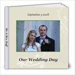Our Wedding 2008 - 8x8 Photo Book (20 pages)