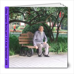 China Journal, Beijing part 2  - 8x8 Photo Book (30 pages)