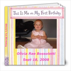 Olivia s 1st b-day - 8x8 Photo Book (30 pages)