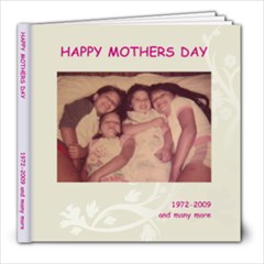 mothers day.... - 8x8 Photo Book (39 pages)