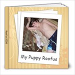 Roofus Gift Album Redo - 8x8 Photo Book (20 pages)