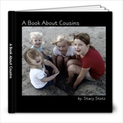 A Book About Cousins - 8x8 Photo Book (20 pages)