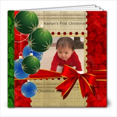 Kaelyn s First Christmas - 8x8 Photo Book (20 pages)