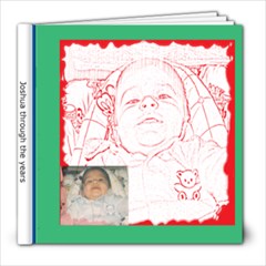 Joshua s book - 8x8 Photo Book (20 pages)
