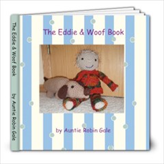 The Eddie & Woof Book - 8x8 Photo Book (20 pages)