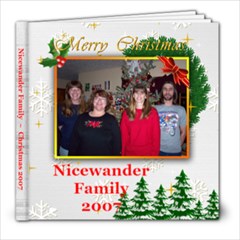 Nicewander Christmas 2007 - 8x8 Photo Book (20 pages)