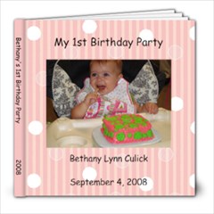 Bethany s  1st Birthday Party - 8x8 Photo Book (20 pages)