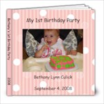 Bethany s  1st Birthday Party - 8x8 Photo Book (20 pages)
