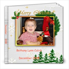 Bethany s Christmas 2008 - 8x8 Photo Book (20 pages)