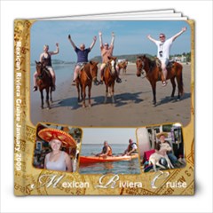 Mexico Cruise Final Book - 8x8 Photo Book (30 pages)