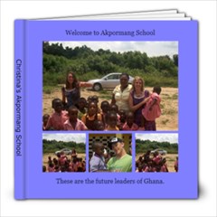 akpormang school in Ghana - 8x8 Photo Book (30 pages)