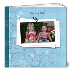 Labor Day 2008 - 8x8 Photo Book (20 pages)
