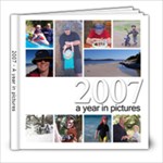 2007 - A year in pictures - 8x8 Photo Book (20 pages)