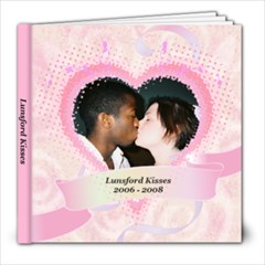 Lunsford Kisses - 8x8 Photo Book (20 pages)
