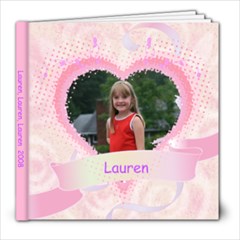 Lauren s Book 2008 - 8x8 Photo Book (20 pages)