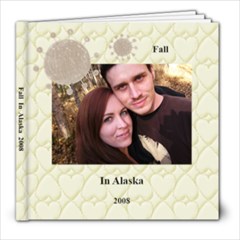 Fall In Alaska 2008 - 8x8 Photo Book (20 pages)