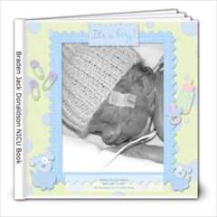 Braden s Nicu Book revised - 8x8 Photo Book (20 pages)