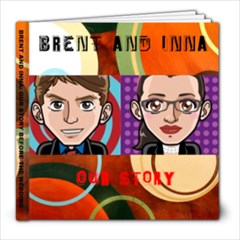 Brent and Inna: Our Story - 8x8 Photo Book (20 pages)