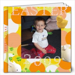 Our 2009 Easter Album - 12x12 Photo Book (20 pages)