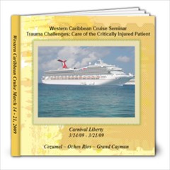 Cruise Album - Trauma Challenges Nursing Seminar - 8x8 Photo Book (20 pages)