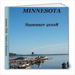 Minn Summer 2008 Final - 8x8 Photo Book (20 pages)
