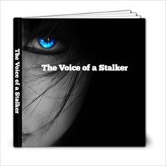 The voice of a stalker - 6x6 Photo Book (20 pages)