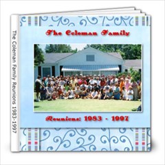 Coleman Family Reunions 1983-1997 - 8x8 Photo Book (20 pages)