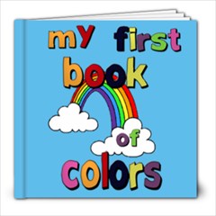 my first book of colors - 8x8 Photo Book (20 pages)