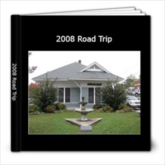 2008 Road Trip - 8x8 Photo Book (20 pages)