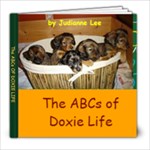 Doxie Life - 8x8 Photo Book (30 pages)