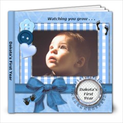 Dakota s First Year Book - 8x8 Photo Book (20 pages)