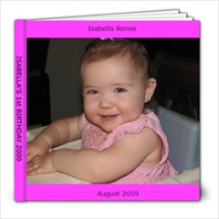 Isabell a 1st Birthday Book - 8x8 Photo Book (39 pages)