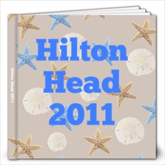 Hilton Head 2011 - 12x12 Photo Book (20 pages)
