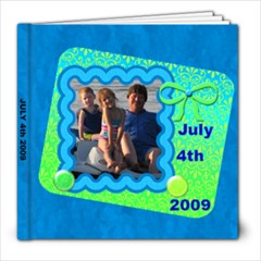 FORTH OF JULY 2009 - 8x8 Photo Book (20 pages)