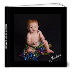 Jackson s first birthday - 8x8 Photo Book (39 pages)