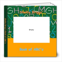 Shelby ABC Book - 8x8 Photo Book (30 pages)