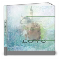 A Letter From Elise - 8x8 Photo Book (39 pages)