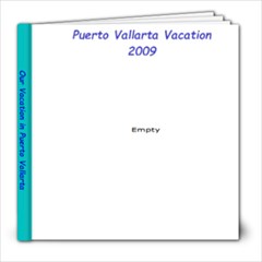 Vacation In Puerto Vallarta - 8x8 Photo Book (20 pages)