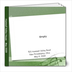 Hummell Valley House May 2009 - 8x8 Photo Book (20 pages)