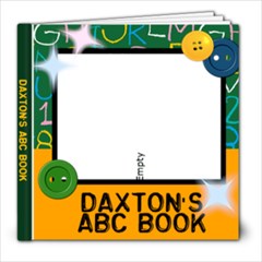 Daxton s ABC Book - 8x8 Photo Book (20 pages)