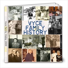 Vyce Family History - 8x8 Photo Book (30 pages)