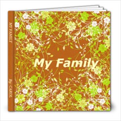 MY FAMILY BY C.S.L. - 8x8 Photo Book (39 pages)