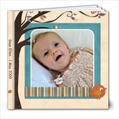 Sage s 6 month book  - 8x8 Photo Book (39 pages)