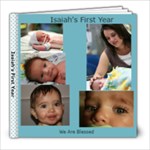 Isaiah s first year - 8x8 Photo Book (20 pages)