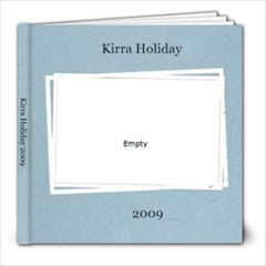 Kirra Holiday 2009 - 8x8 Photo Book (60 pages)