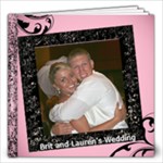 Brit & Lauren s Wedding - 12x12 Photo Book (40 pages)
