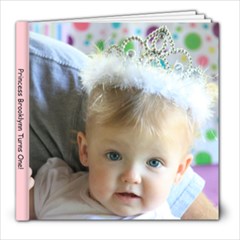 Brooklynn s First Bday  - 8x8 Photo Book (20 pages)